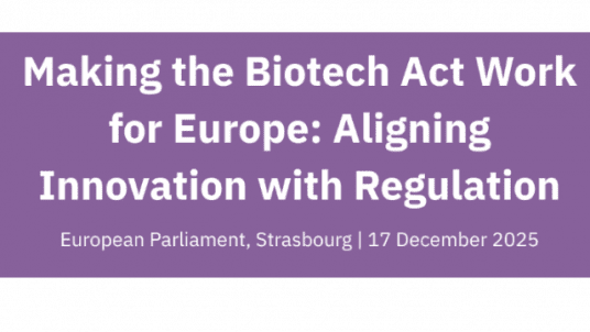 Making the Biotech Act Work for Europe: Aligning Innovation with Regulation