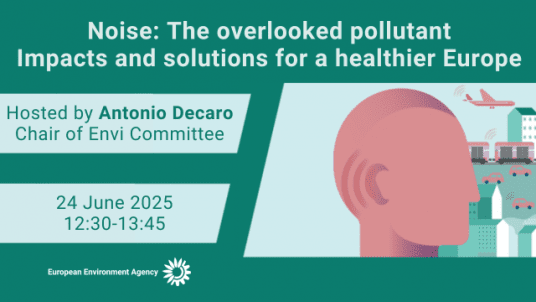 EP - Noise: The overlooked pollutant – Impacts and solutions for a healthier Europe