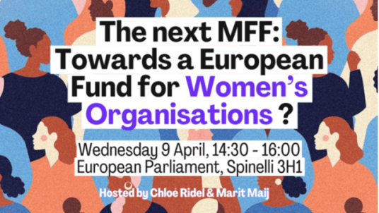 EP - Promoting Gender Equality in Critical Times: How to Support Women's Rights Organisations Worldwide with the Next EU Budget