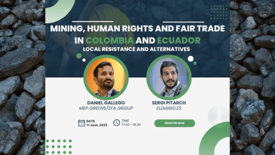 EP - Mining, Human Rights and Fair Trade in Colombia and Ecuador: Local Resistance and Alternatives
